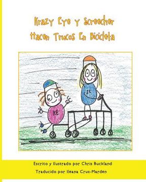 portada Krazy Eye y Screecher Hacen Trucos En Bicicleta: Una historia de Krazy Eye
