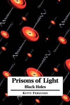 portada Prisons of Light - Black Holes Paperback 