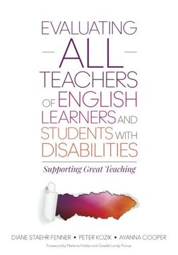 portada Evaluating ALL Teachers of English Learners and Students With Disabilities: Supporting Great Teaching