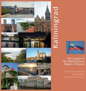 portada Kaliningrad The Capital of The Westernmost Region of Russia: A Photo Travel Experience (en Inglés)