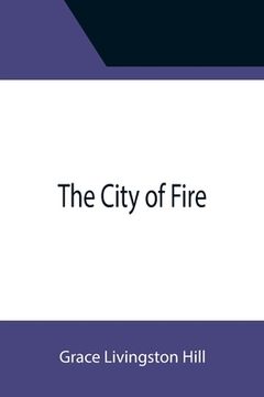 portada The City of Fire (en Inglés)