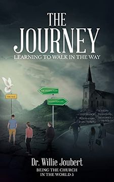portada The Journey: Learning to Walk in the way (en Inglés)