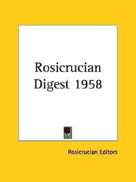 portada rosicrucian digest 1958 (in English)