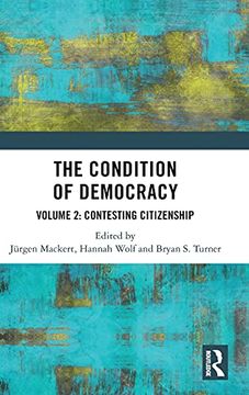 portada The Condition of Democracy: Volume 2: Contesting Citizenship (Condition of Democracy, 3) (in English)