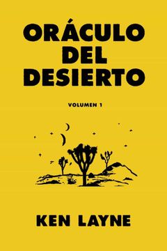 portada Oráculo del Desierto: Volumen 1. Leyendas Sorprendentes del Suroeste de Estados un (General) (in Spanish)
