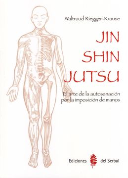 portada Jin Shin Jutsu: El Arte de la Autosanación por la Imposición de Manos