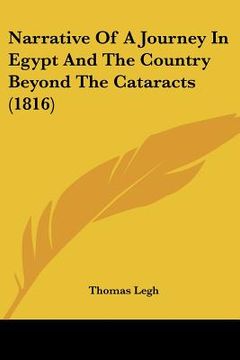 portada narrative of a journey in egypt and the country beyond the cataracts (1816) (en Inglés)