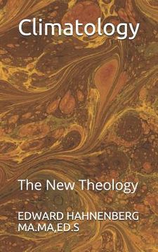 portada Climatology: The New Theology (en Inglés)