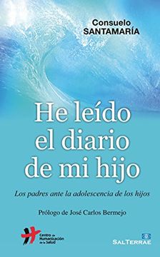 portada He Leido el Diario de mi Hijo: Los Padres Ante la Adolescencia de los Hijos (in Spanish)