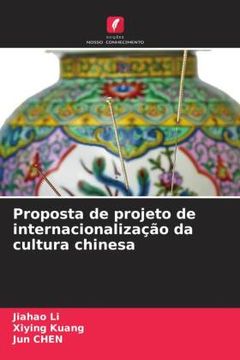 portada Proposta de Projeto de Internacionalização da Cultura Chinesa
