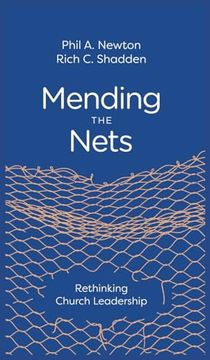 portada Mending the Nets: Rethinking Church Leadership (en Inglés)