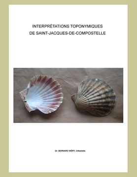 portada Interprétations toponymiques de Saint-Jacques-de-Compostelle (en Francés)