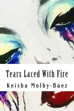portada Tears Laced With Fire (en Inglés)