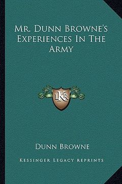 portada mr. dunn browne's experiences in the army (en Inglés)