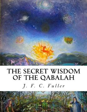 portada The Secret Wisdom of the Qabalah: A Study in Jewish Mystical Thought (in English)