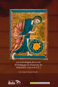 portada Las tecnologias del yo en El Pedagogo de Clemente de AleJandria (150-216 d.C.)