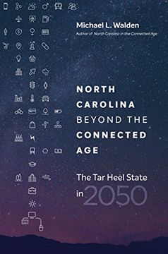 portada North Carolina beyond the Connected Age: The Tar Heel State in 2050