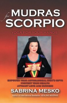 portada Mudras for Scorpio: Yoga for your Hands (in English)