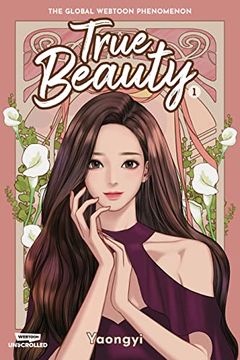 portada True Beauty Volume One: A Webtoon Unscrolled Graphic Novel (True Beauty, 1) (in English)