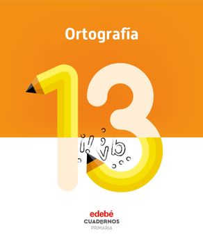 portada ORTOGRAFIA 13 CUADERNO (in Spanish)