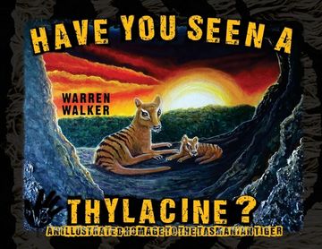 portada Have You Seen A Thylacine? (en Inglés)
