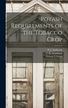 portada Potash Requirements of the Tobacco Crop (in English)