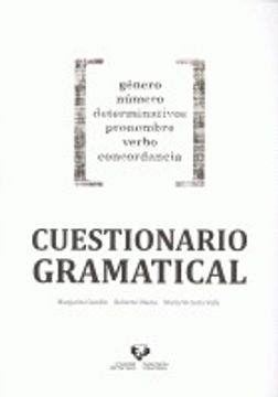 portada Cuestionario Gramatical: Género, Número, Determinativos, Pronombre, Verbo, Con