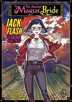 portada The Ancient Magus'Bride: Jack Flash and the Faerie Case Files Vol. 2 (en Inglés)