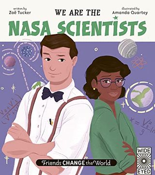 portada Friends Change the World: We are the Nasa Scientists 