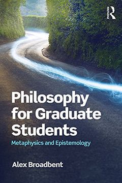 portada Philosophy for Graduate Students: Metaphysics and Epistemology