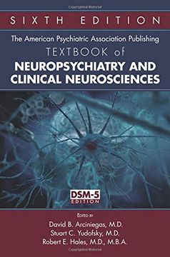 portada The American Psychiatric Association Publishing Textbook of Neuropsychiatry and Clinical Neurosciences 