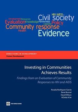 portada investing in communities achieves results: findings from an evaluation of community responses to hiv and aids (en Inglés)
