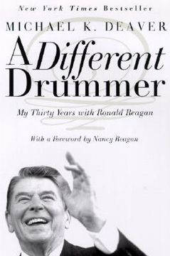 portada A Different Drummer: My Thirty Years With Ronald Reagan (in English)