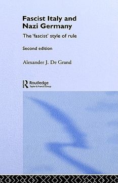 portada fascist italy and nazi germany: the 'fascist' style of rule (en Inglés)