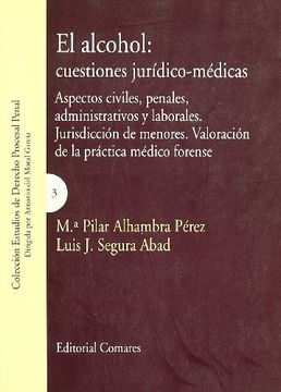 portada El Alcohol: Cuestiones Jurídico-Médicas (in Spanish)