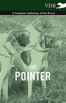 portada the pointer - a complete anthology of the breed (en Inglés)