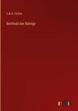 portada Berthold der Bärtige (en Alemán)