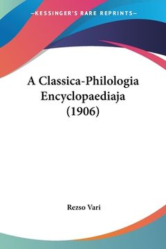 portada A Classica-Philologia Encyclopaediaja (1906) (en Hebreo)