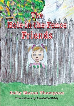 portada The Hole-in-the-Fence Friends (in English)