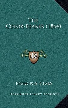 portada the color-bearer (1864) (en Inglés)
