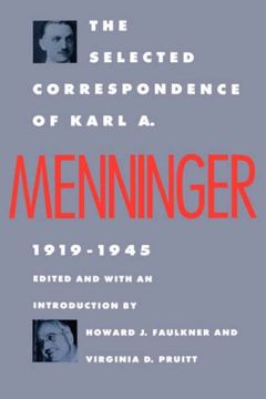 portada The Selected Correspondence of Karl a. Menninger: 1919-1945 (en Inglés)
