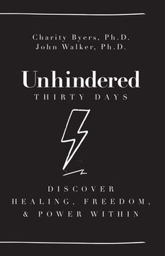 portada Unhindered - Thirty Days: Discover Healing, Freedom, & Power Within (en Inglés)