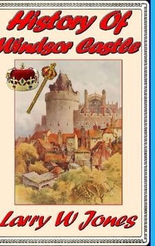 portada History Of Windsor Castle (en Inglés)