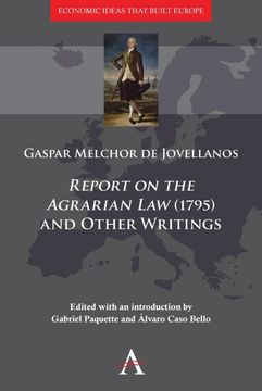 portada 'report on the Agrarian Law' (1795) and Other Writings (Economic Ideas That Built Europe) (in English)