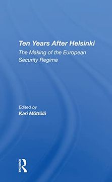 portada Ten Years After Helsinki: The Making of the European Security Regime (en Inglés)