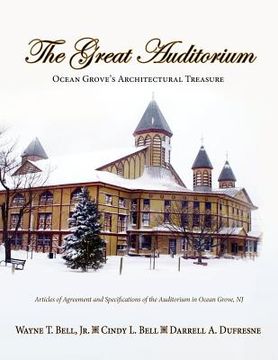 portada The Great Auditorium, Ocean Grove's Architectural Treasure (en Inglés)