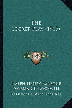 portada the secret play (1915) (en Inglés)