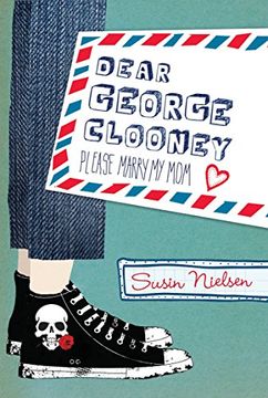 portada Dear George Clooney: Please Marry my mom 