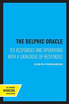 portada The Delphic Oracle: Its Responses and Operations With a Catalogue of Responses (in English)