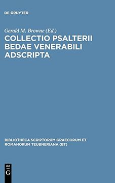 portada Collectio Psalterii Bedae: Venerabili Adscripta (Bibliotheca Scriptorum Graecorum et Romanorum Teubneriana) (en Inglés)